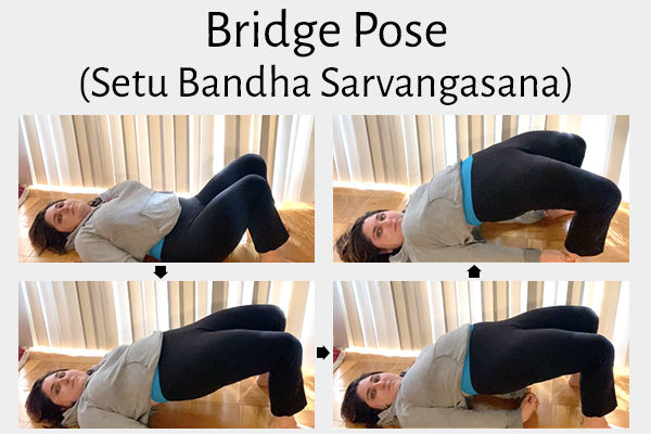 steps to do the bridge pose (setu bandha sarvangasana)