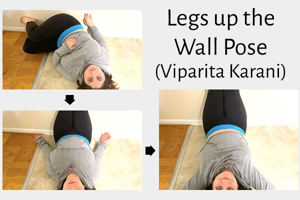 steps to do the legs up the wall pose (viparita karani)