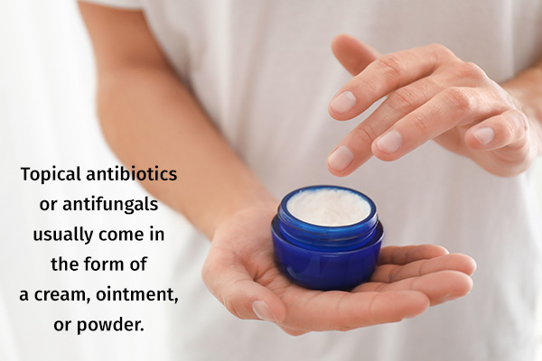 topical antibiotics or antifungals can be used