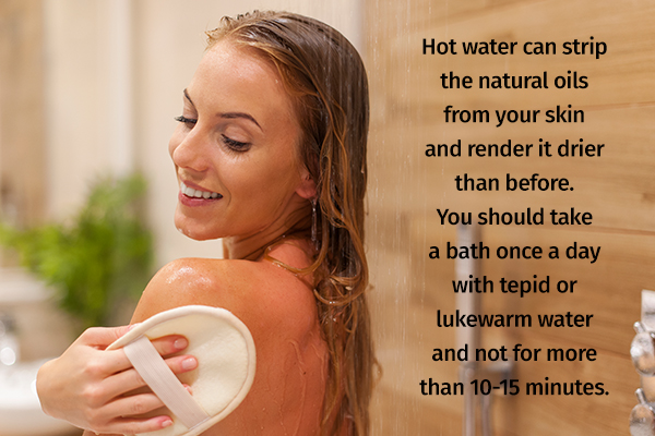 avoid bathing with hot water to ensure skin health