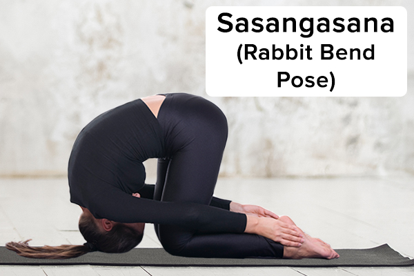 sasangasana (rabbit bend pose) for hair growth