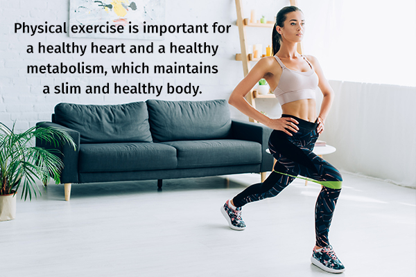 exercise regularly and stay active for a slim, healthy body
