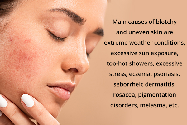 blotchy and uneven skin causes