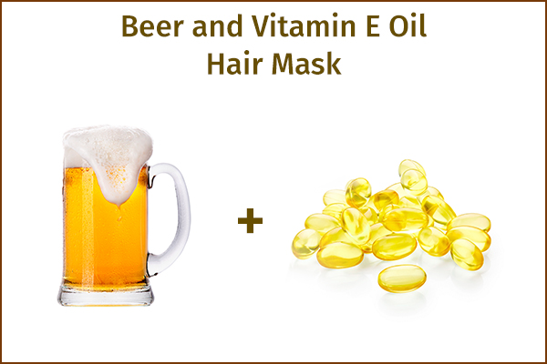 beer and vitamin E oil usage can help repair hair damage