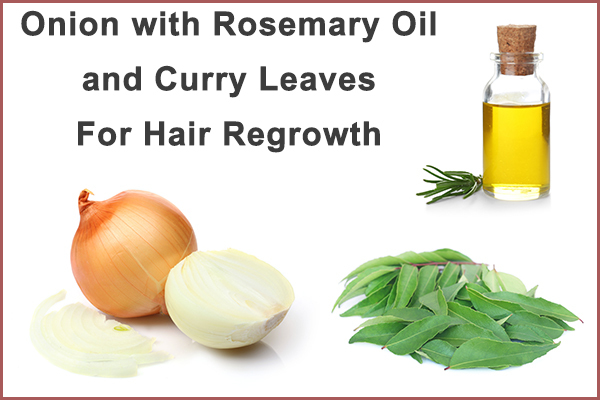 onion with rosemary oil and curry leaves for hair regrowth