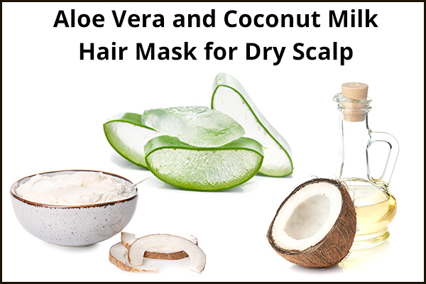 aloe vera and coconut milk hair mask to manage dry scalp