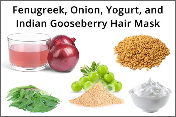 fenugreek, onion, yogurt, and Indian gooseberry hair mask