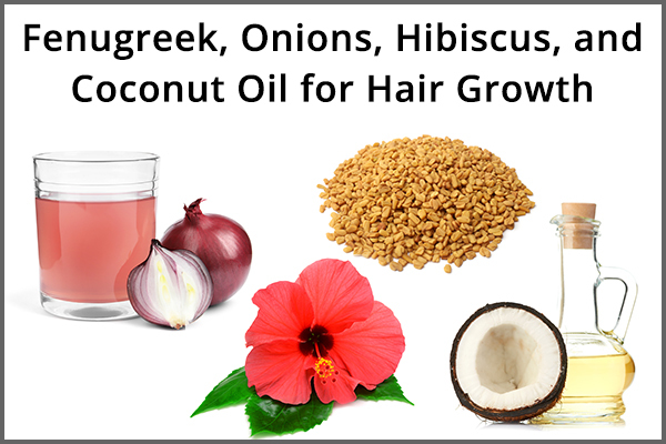 fenugreek, onion, hibiscus, and coconut oil for hair growth