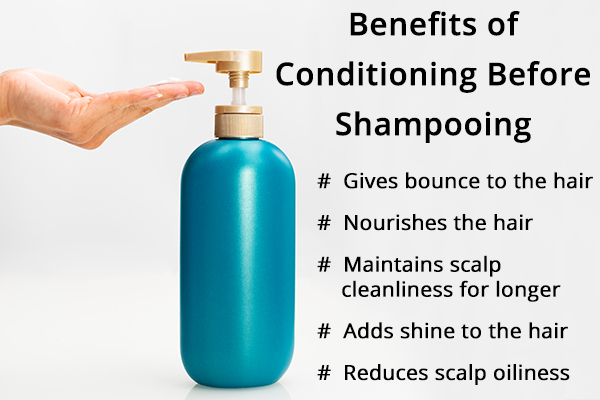 benefits of conditioning before shampooing