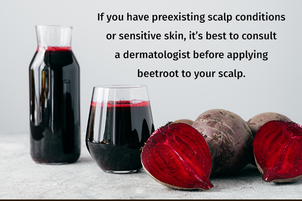 precautions to consider prior using beetroot on your hair