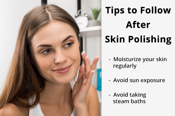 tips you can follow after skin polishing