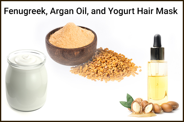 prepare and use fenugreek, yogurt, argan oil hair mask for hair care