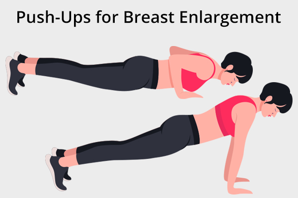push-ups can help enlargen your breasts