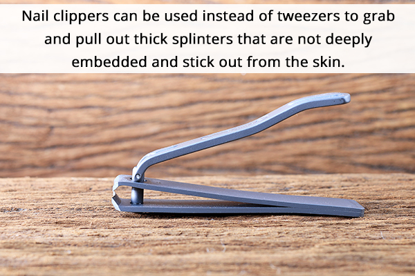 nail clippers can also be used to remove splinters