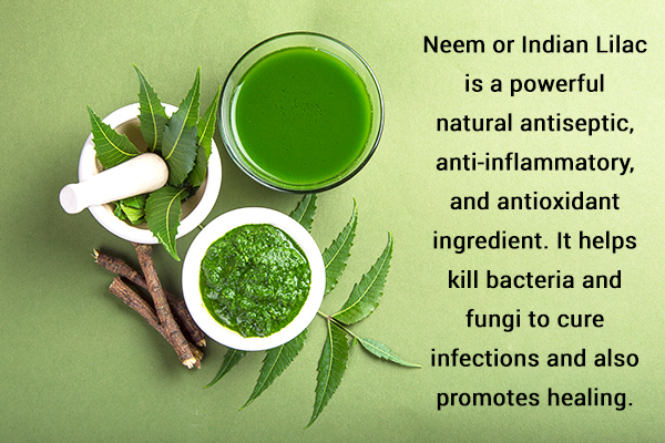 Indian lilac (neem) can be employed to treat folliculitis