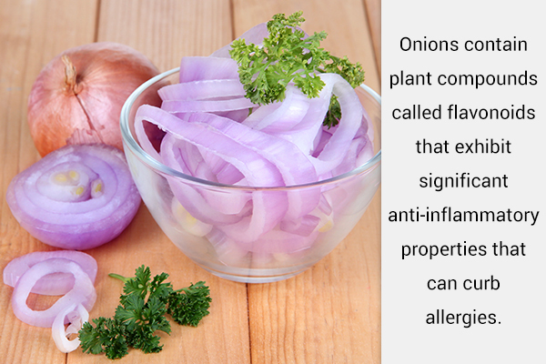 onions possess anti-inflammatory properties and curb allergies