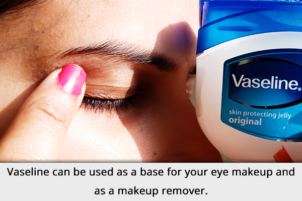 Vaseline can be used to remove eye makeup and as a makeup remover