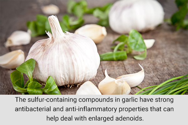 include garlic in your child's diet for relief from enlarged adenoids