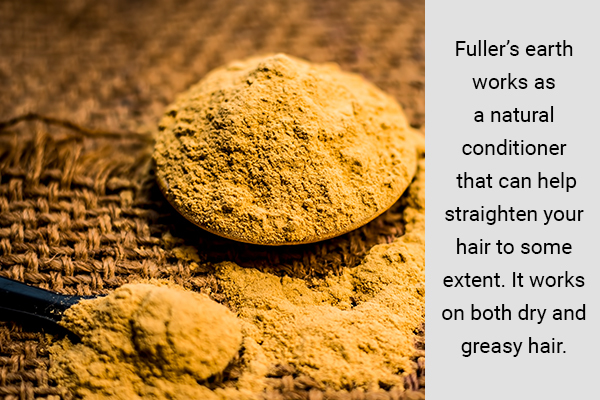 fuller's earth works as a natural conditioner and straightens hair