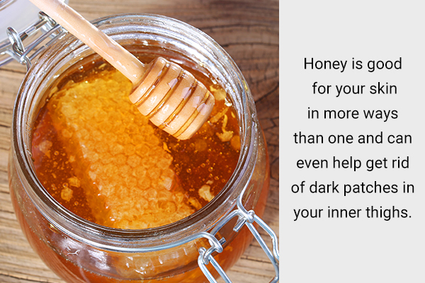 honey can help get rid of dark patches on inner thighs