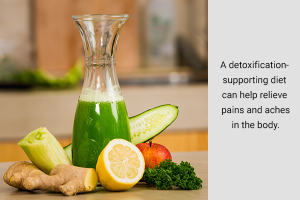 a detoxification-supporting diet can help relieve body aches and pain