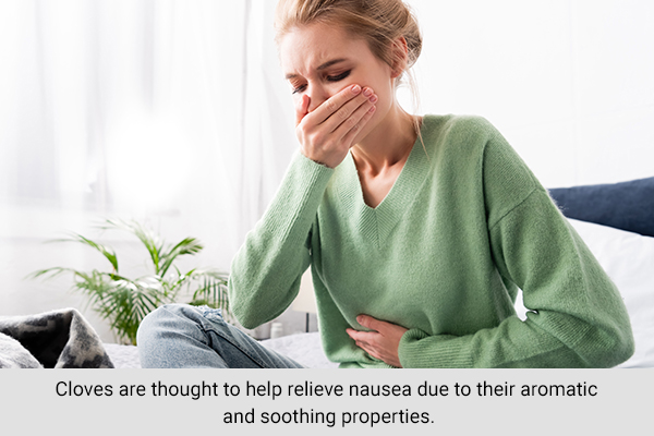 cloves can help relieve nausea and vomiting