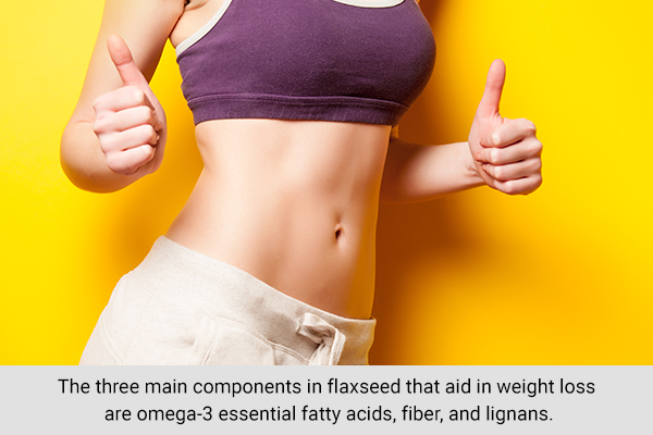 the components in flaxseeds aids in weight loss