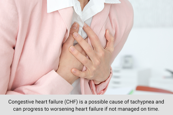 congestive heart faliure is a possible cause of tachypnea
