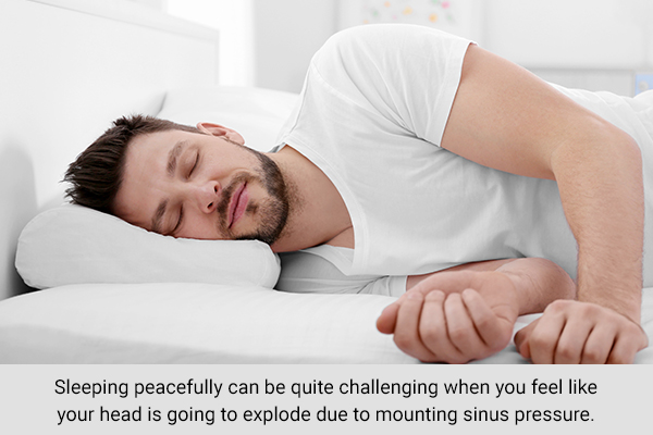 getting adequate rest and proper sleep posture can help expel mounting sinus pressure