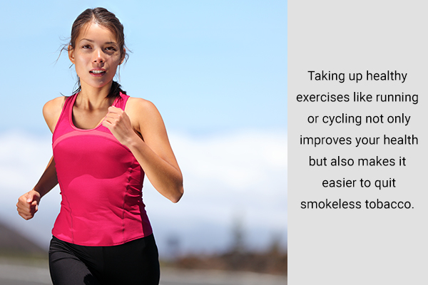 try exercising regularly to suppress urges of tobacco consumption