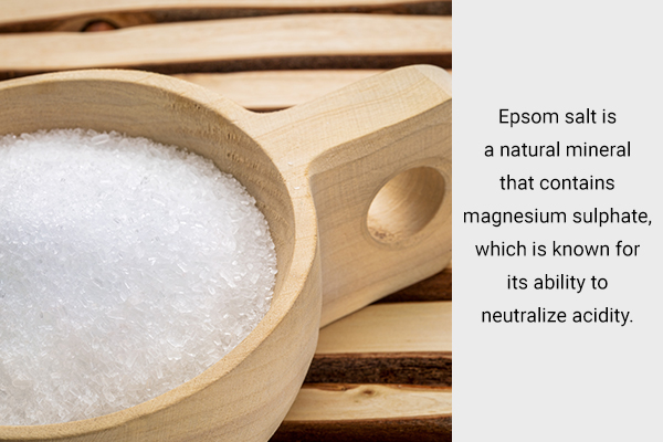 taking an Epsom salt bath can help neutralize acidity