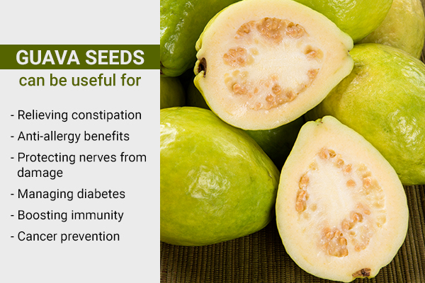 health benefits of consuming guava seeds