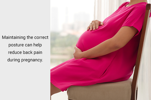 maintaining the correct posture can help reduce back pain in pregnancy