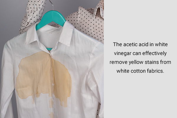 the acetic acid in white vinegar can remove yellow stains from fabrics