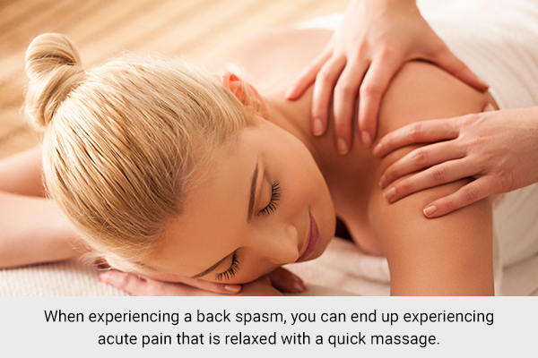 massage therapy can help soothe back spasms and pain