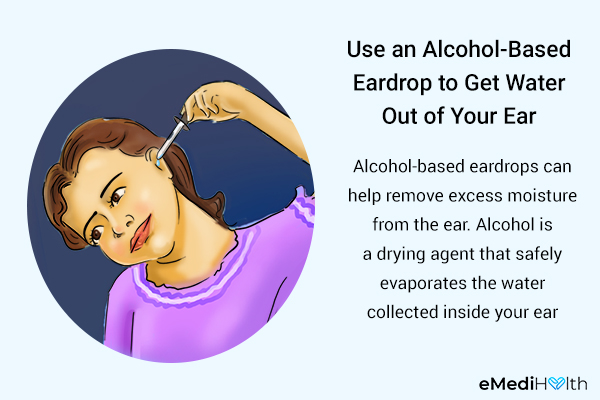 try putting alcohol-based eardrops to remove water out of your ear