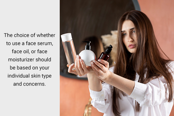 what to choose – face serums, face oils, or face moisturizers?