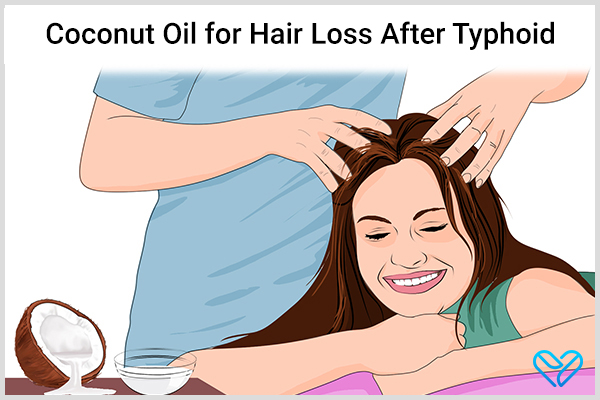 coconut oil can be used to manage hair loss post-typhoid